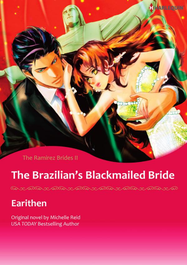 The Brazilian's Blackmailed Bride The Ramirez Brides II